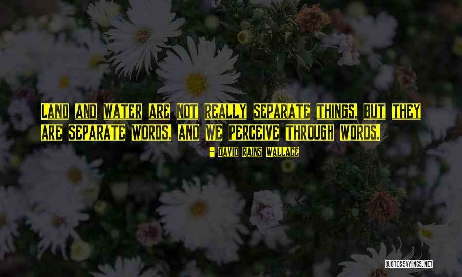 Wiercic Quotes By David Rains Wallace Wiercic Quotes By David Rains Wallace