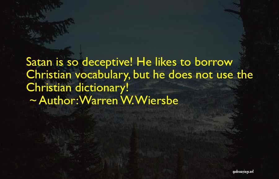 Wiersbe Quotes By Warren W. Wiersbe