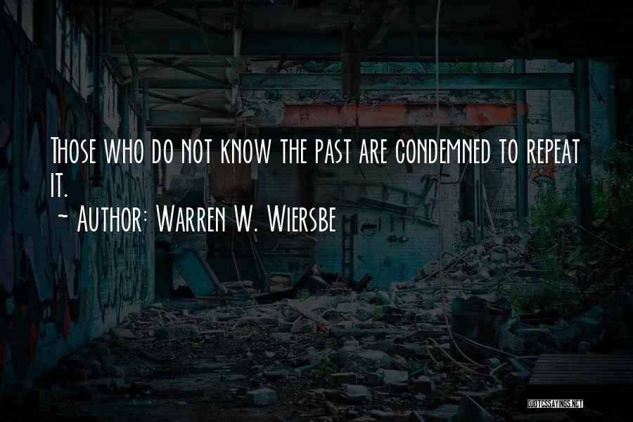 Wiersbe Quotes By Warren W. Wiersbe