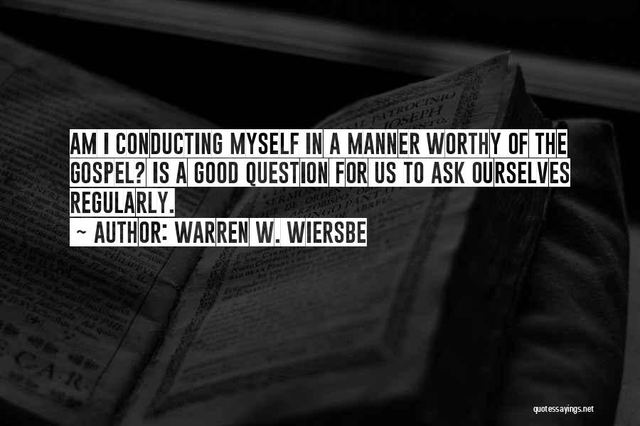 Wiersbe Quotes By Warren W. Wiersbe