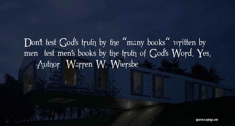 Wiersbe Quotes By Warren W. Wiersbe