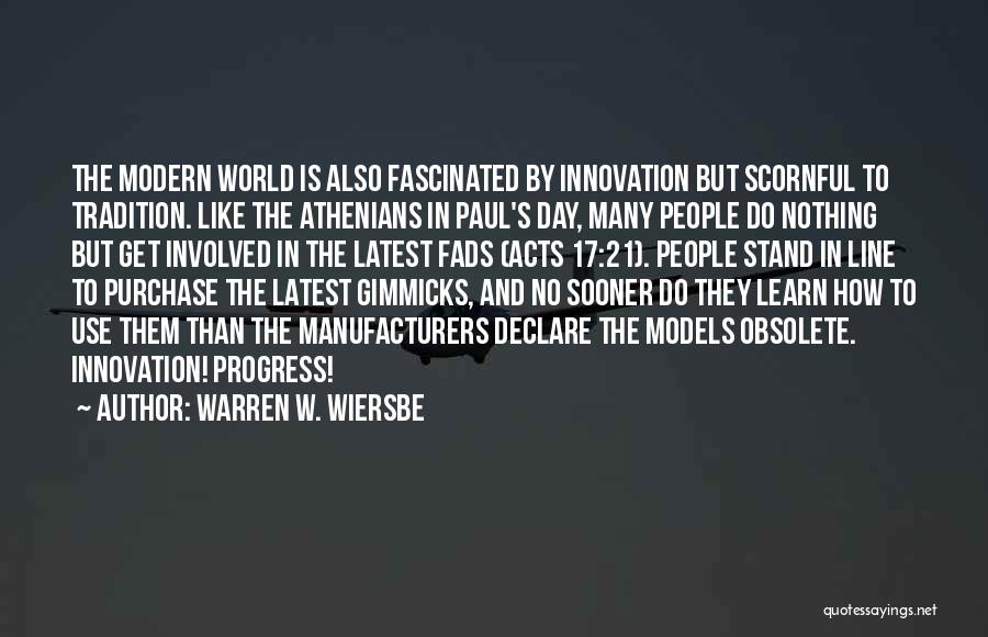 Wiersbe Quotes By Warren W. Wiersbe