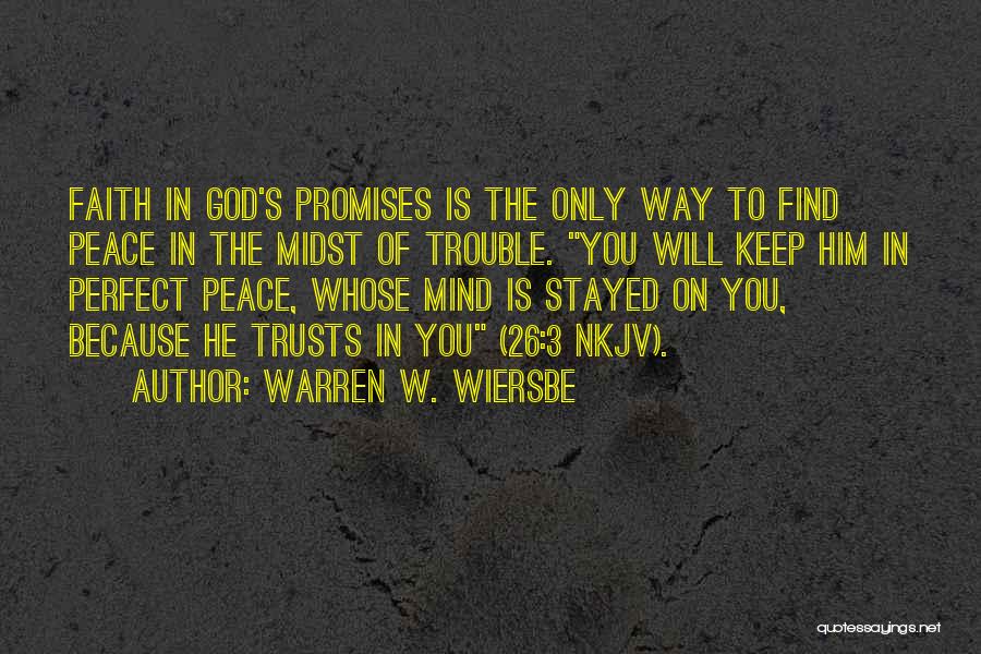 Wiersbe Quotes By Warren W. Wiersbe