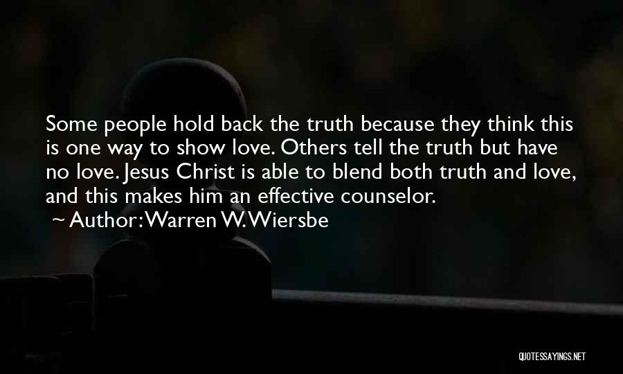 Wiersbe Quotes By Warren W. Wiersbe