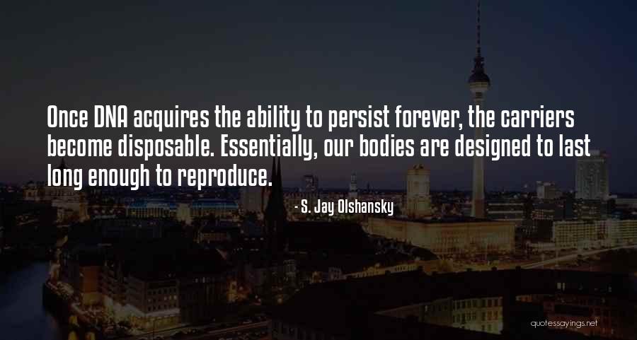 Wierson Cpa Quotes By S. Jay Olshansky Wierson Cpa Quotes By S. Jay Olshansky