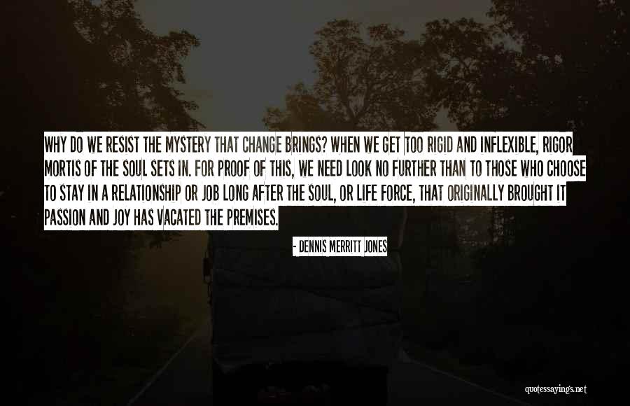 Wierzby Prz Quotes By Dennis Merritt Jones Wierzby Prz Quotes By Dennis Merritt Jones