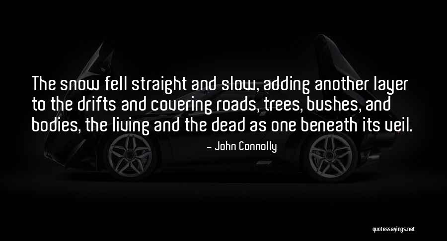 Wierzylismy Quotes By John Connolly Wierzylismy Quotes By John Connolly