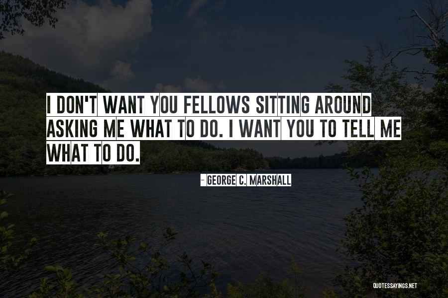 Wierzysz Quotes By George C. Marshall Wierzysz Quotes By George C. Marshall