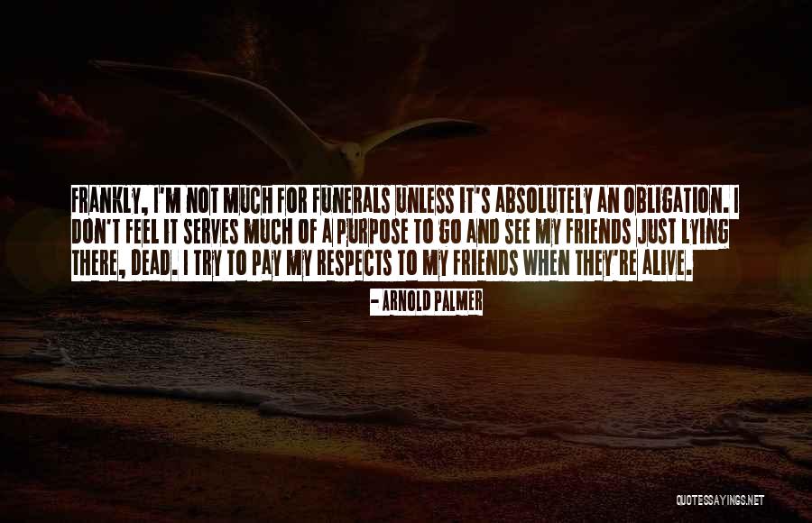 Wiesiolek Olej Quotes By Arnold Palmer Wiesiolek Olej Quotes By Arnold Palmer
