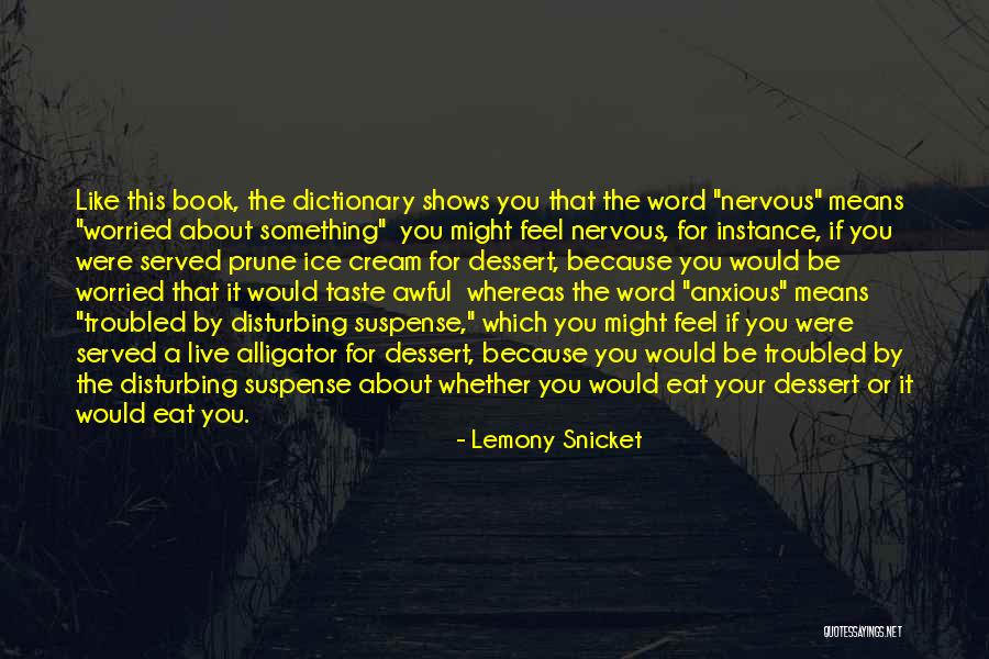 Wiesnkoenig Usa Quotes By Lemony Snicket Wiesnkoenig Usa Quotes By Lemony Snicket