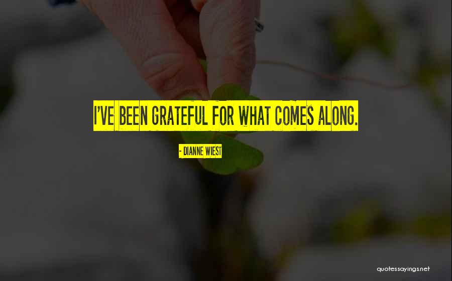 Wiest Quotes By Dianne Wiest Wiest Quotes By Dianne Wiest