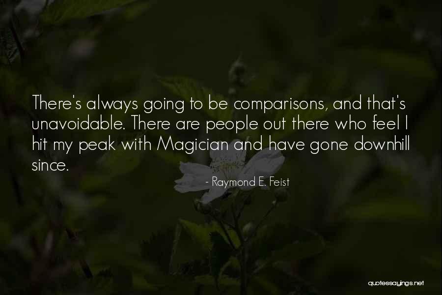 Wiesztn Quotes By Raymond E. Feist Wiesztn Quotes By Raymond E. Feist