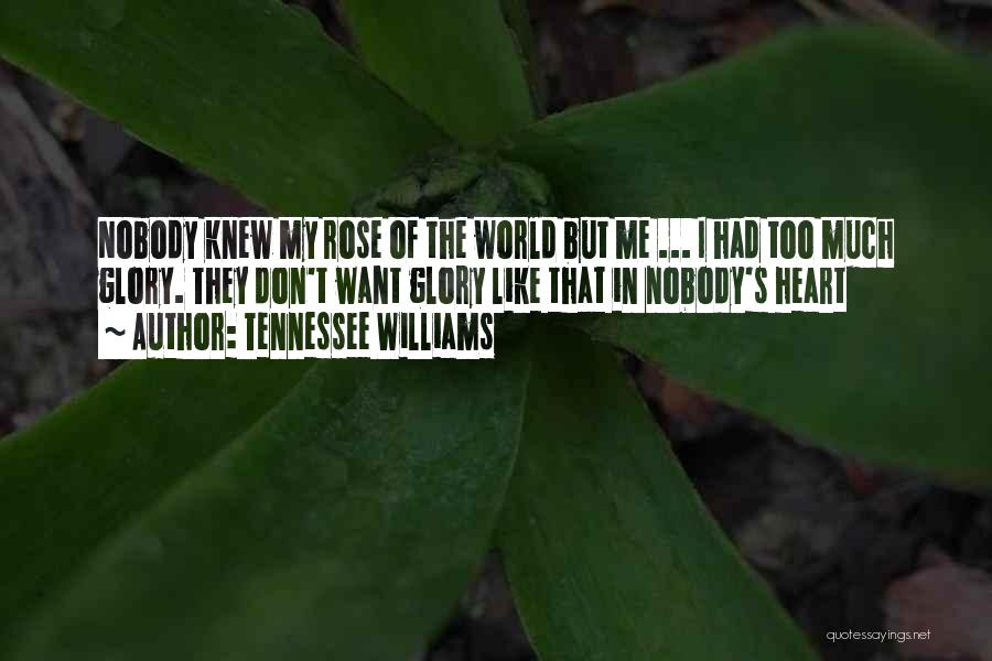 Wiet Quotes By Tennessee Williams