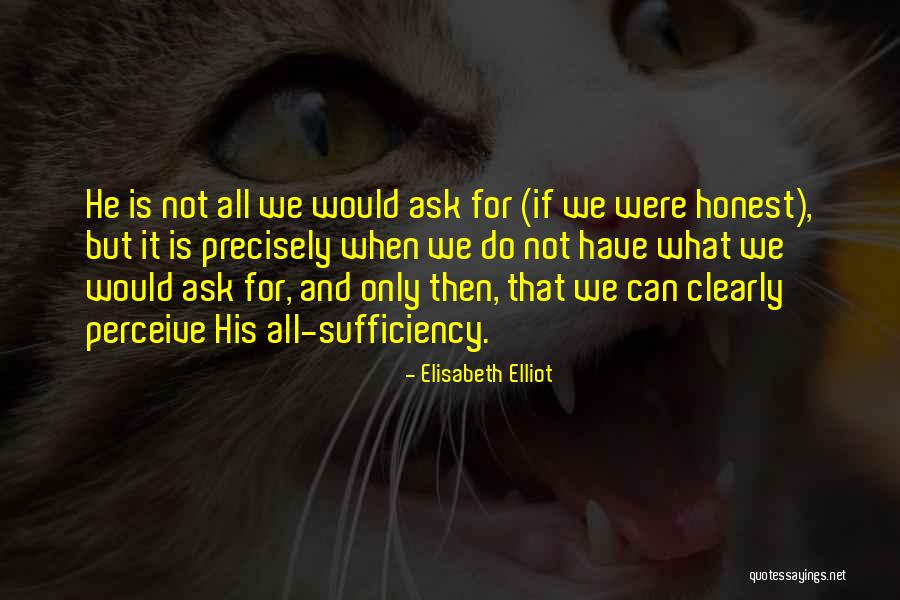 Wietrzykowski Quotes By Elisabeth Elliot Wietrzykowski Quotes By Elisabeth Elliot