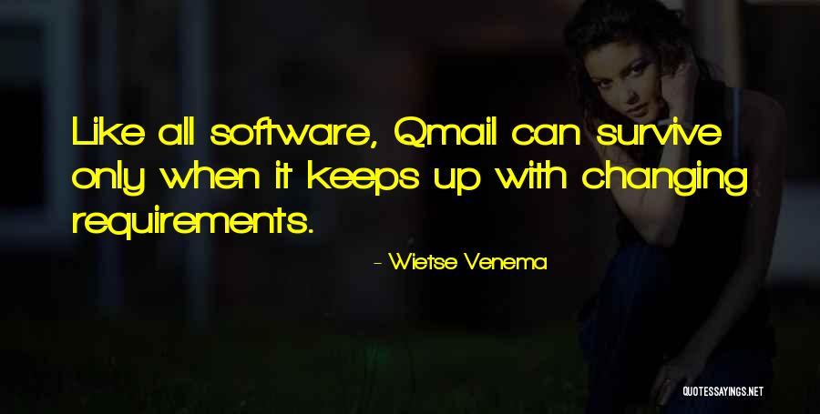 Wietse Venema Quotes 811688