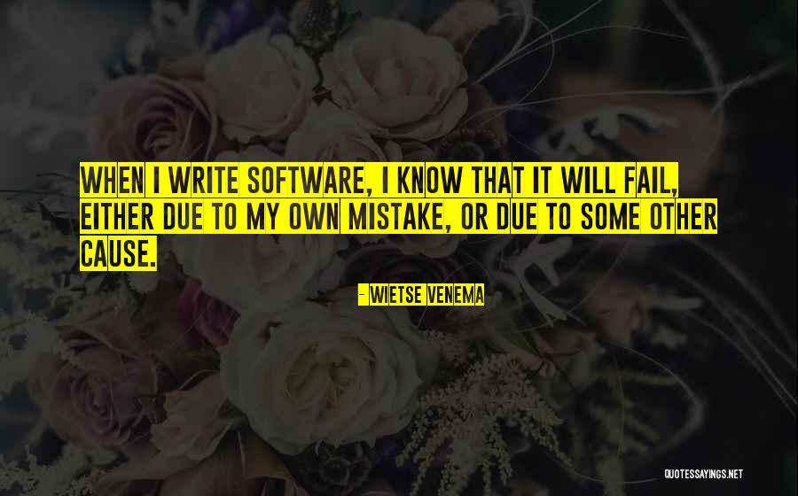 Wietse Venema Quotes 888850