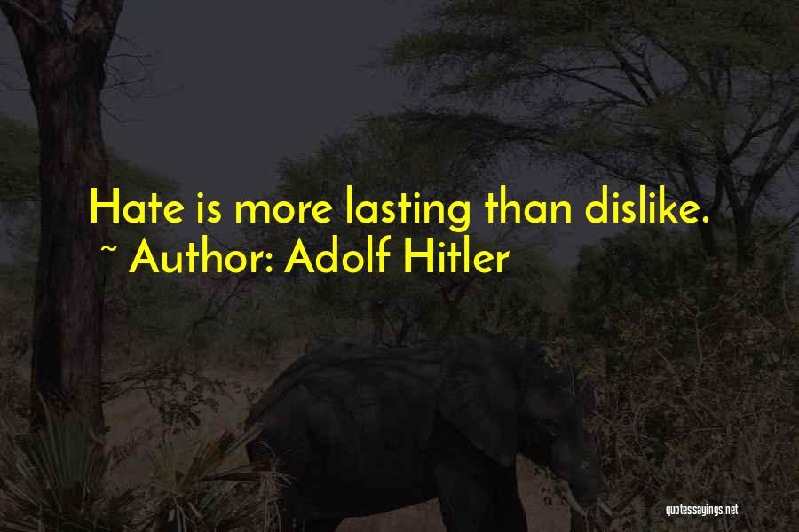 Wietze De Jager Quotes By Adolf Hitler