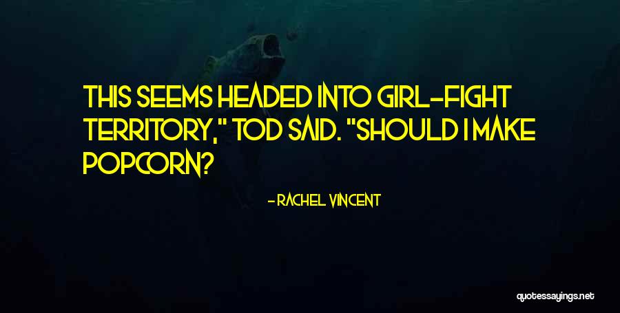 Wieviel Uhr Quotes By Rachel Vincent Wieviel Uhr Quotes By Rachel Vincent