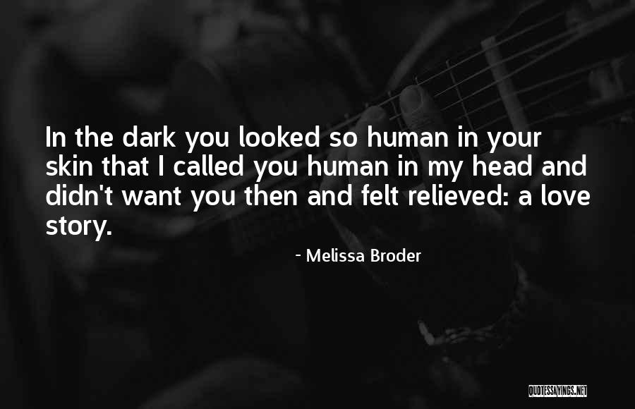 Wieye Quotes By Melissa Broder Wieye Quotes By Melissa Broder