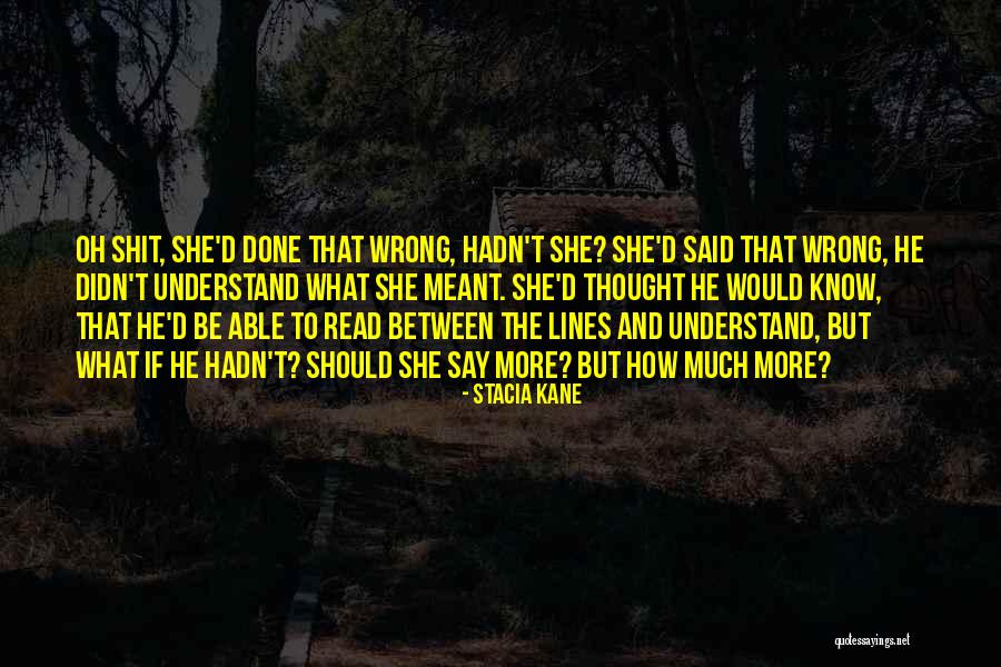 Wieye Quotes By Stacia Kane Wieye Quotes By Stacia Kane
