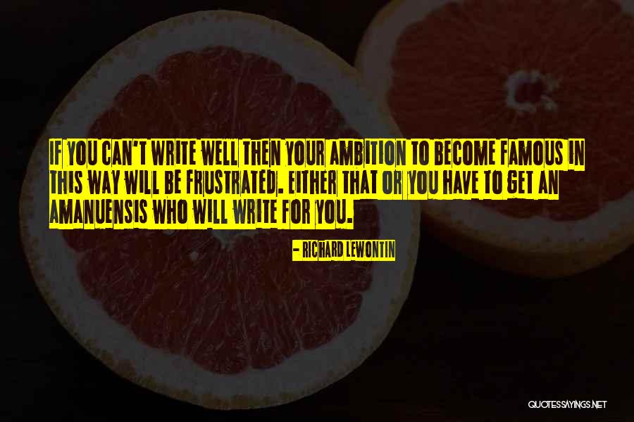 Wieza Quotes By Richard Lewontin Wieza Quotes By Richard Lewontin