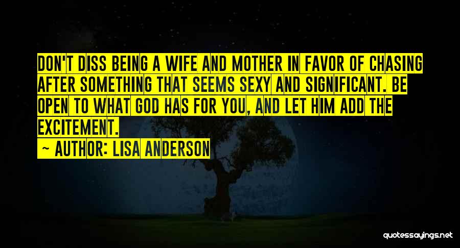 Wife After God Quotes By Lisa Anderson