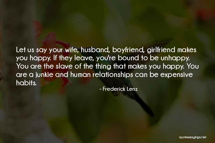 Wife And Girlfriend Quotes By Frederick Lenz