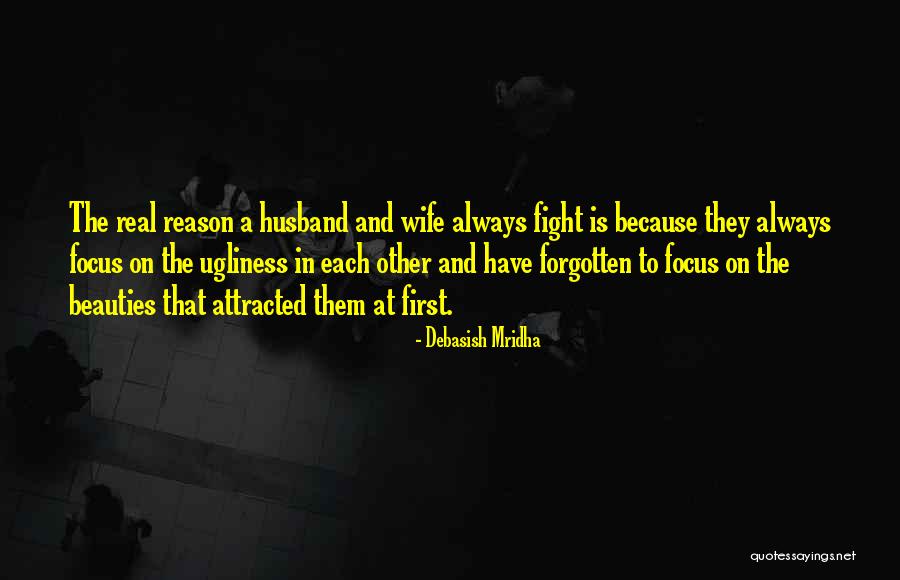 Wife And Husband Fight Quotes By Debasish Mridha