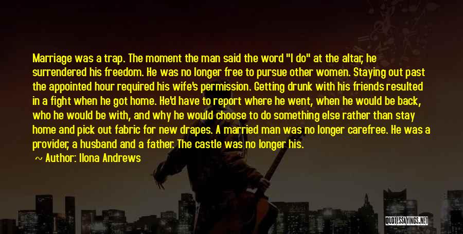 Wife And Husband Fight Quotes By Ilona Andrews