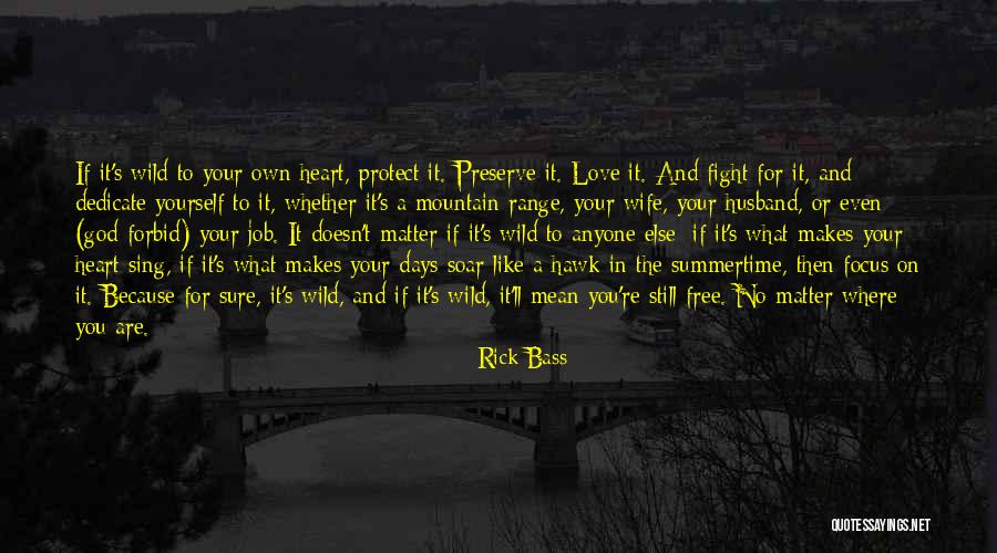 Wife And Husband Fight Quotes By Rick Bass Wife And Husband Fight Quotes By Rick Bass