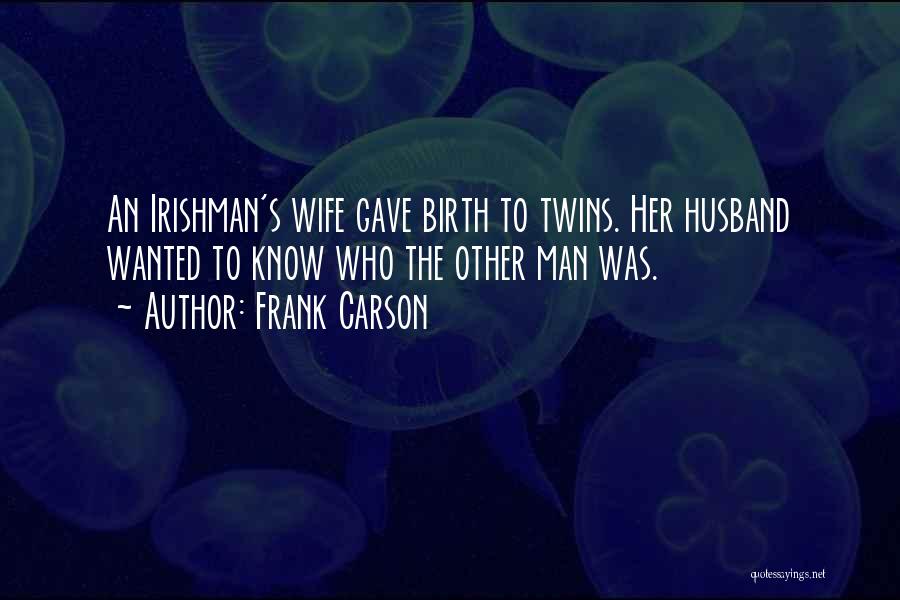 Wife And Husband Funny Quotes By Frank Carson