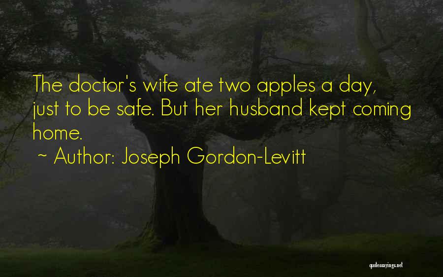 Wife And Husband Funny Quotes By Joseph Gordon-Levitt