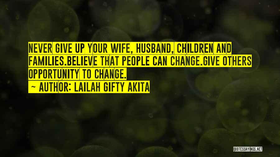 Wife And Life Quotes By Lailah Gifty Akita