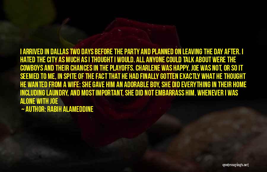 Wife And Life Quotes By Rabih Alameddine