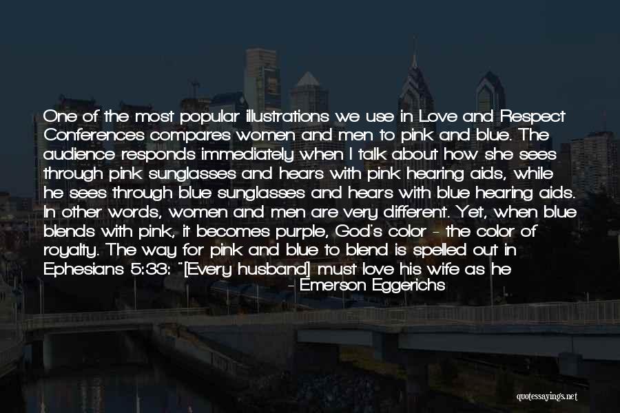 Wife And Love Quotes By Emerson Eggerichs Wife And Love Quotes By Emerson Eggerichs