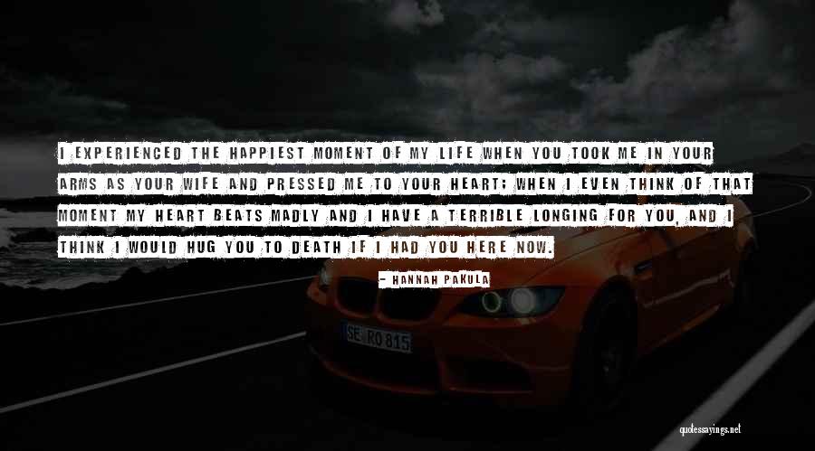 Wife And Love Quotes By Hannah Pakula Wife And Love Quotes By Hannah Pakula