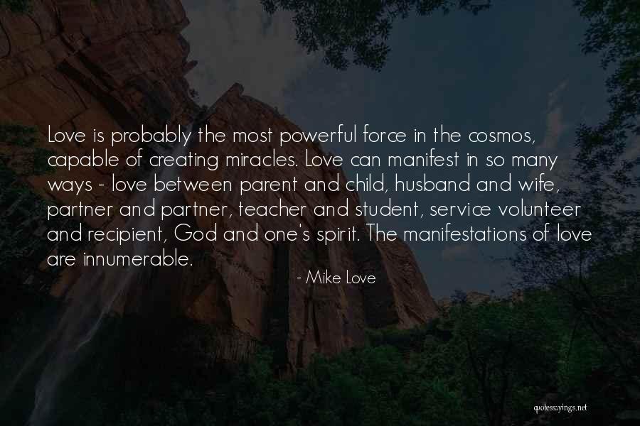 Wife And Love Quotes By Mike Love Wife And Love Quotes By Mike Love