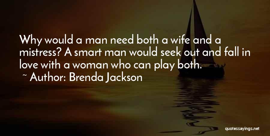 Wife And Mistress Quotes By Brenda Jackson