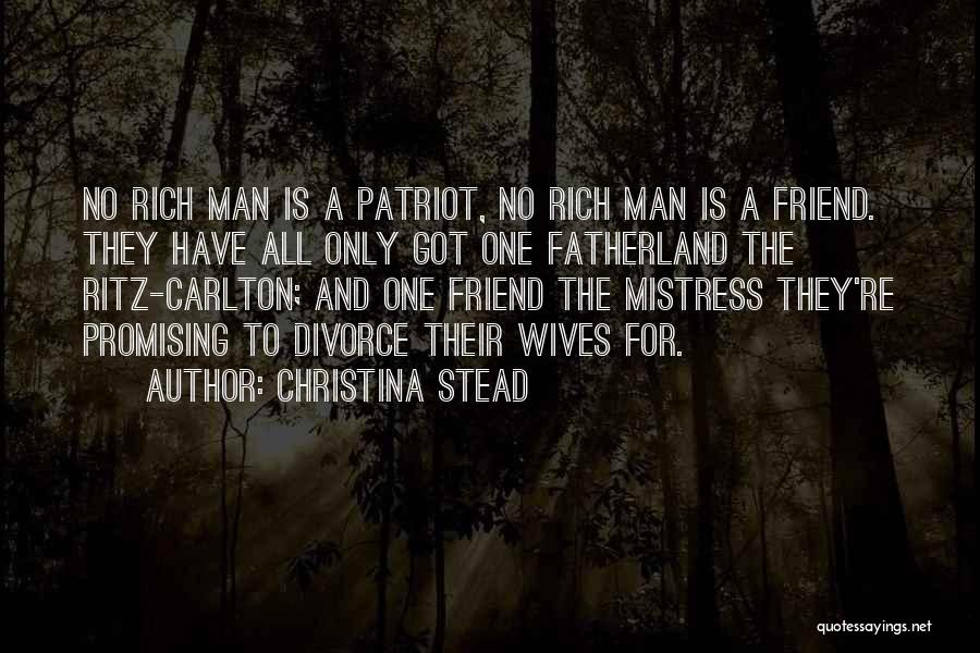 Wife And Mistress Quotes By Christina Stead