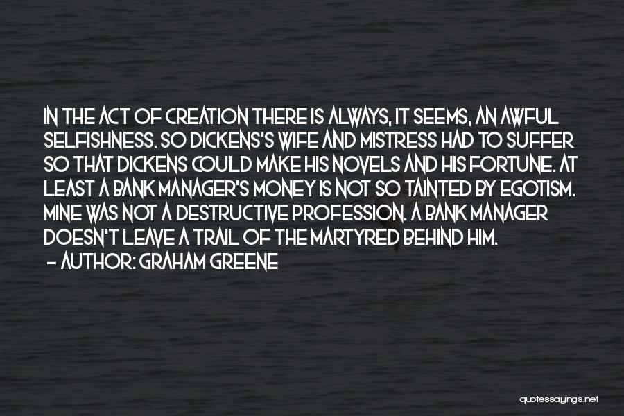 Wife And Mistress Quotes By Graham Greene