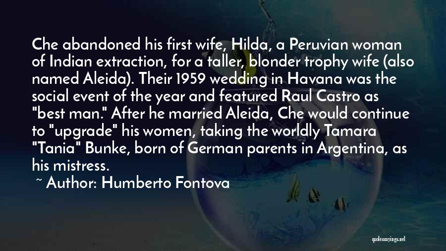 Wife And Mistress Quotes By Humberto Fontova