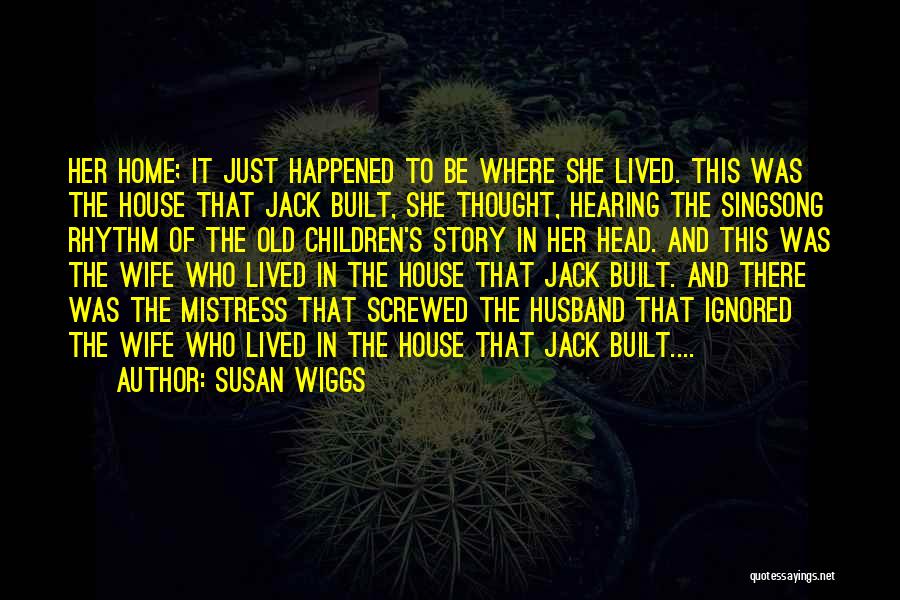 Wife And Mistress Quotes By Susan Wiggs