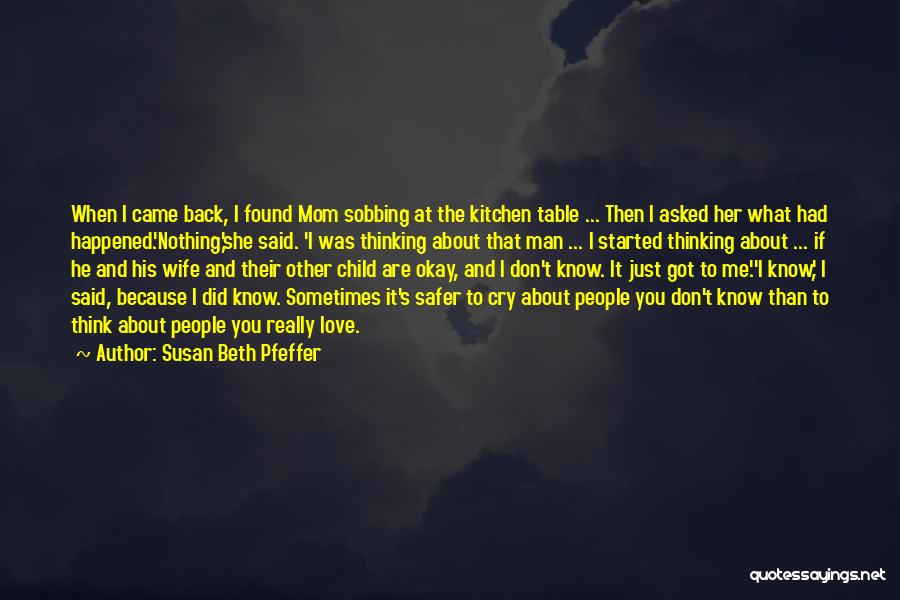 Wife And Mom Love Quotes By Susan Beth Pfeffer
