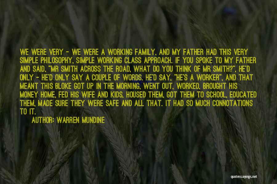 Wife And Money Quotes By Warren Mundine