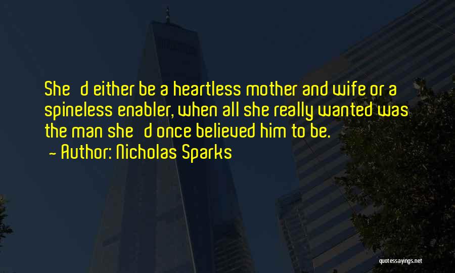 Wife And Mother Quotes By Nicholas Sparks