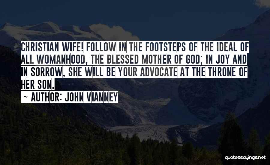 Wife And Son Quotes By John Vianney