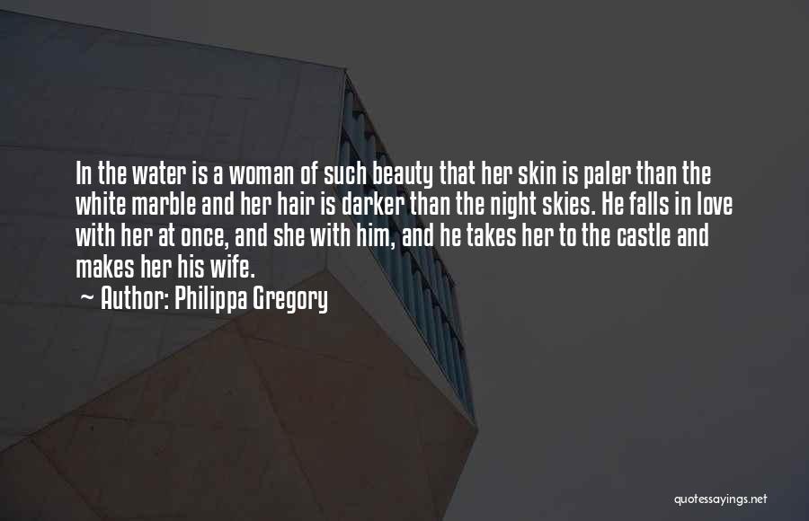 Wife Beauty Quotes By Philippa Gregory