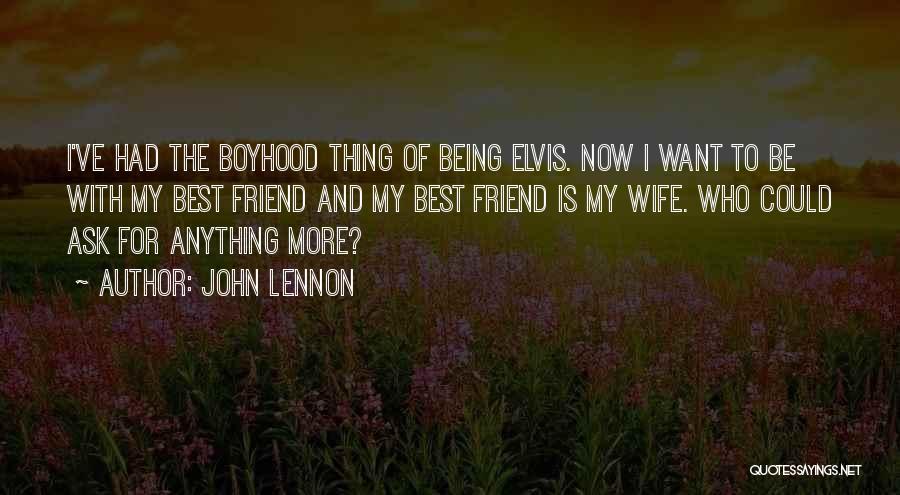 Wife Being Best Friend Quotes By John Lennon