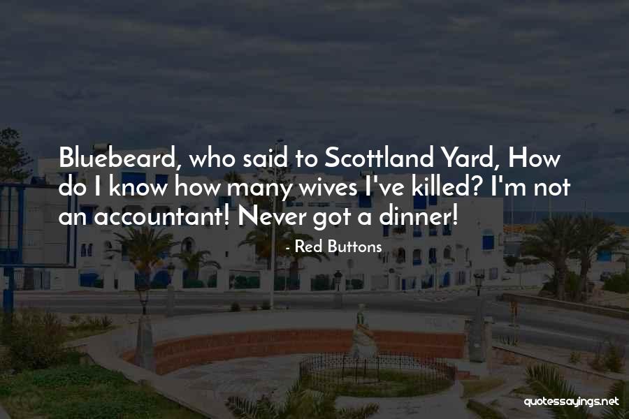 Wife Buttons Quotes By Red Buttons Wife Buttons Quotes By Red Buttons