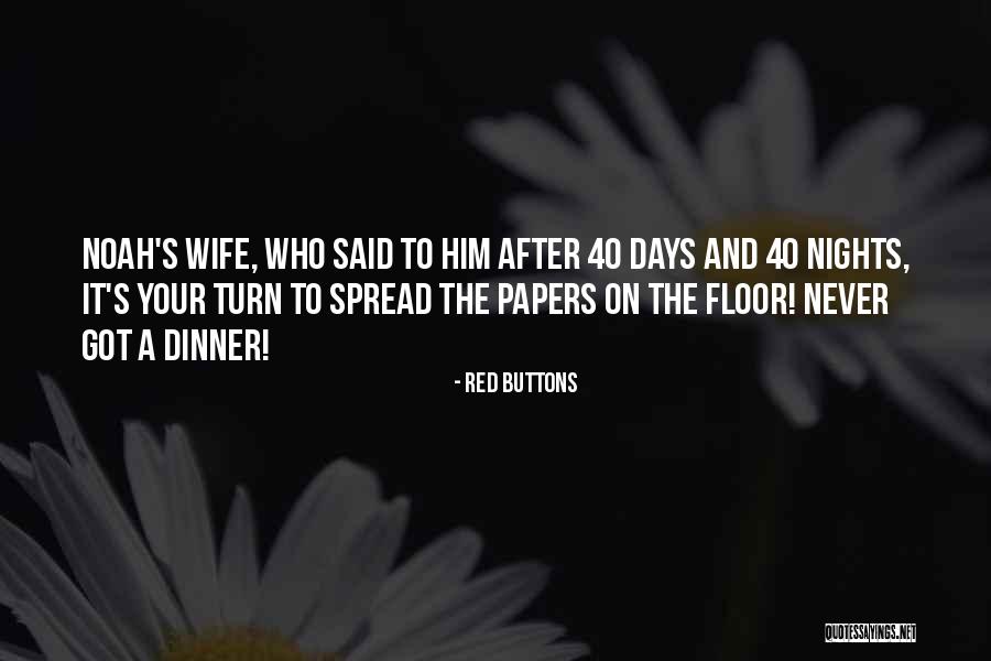 Wife Buttons Quotes By Red Buttons Wife Buttons Quotes By Red Buttons
